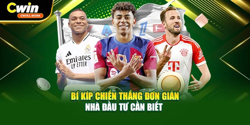 Bí kíp chiến thắng đơn giản nhà đầu tư cần biết