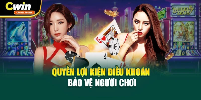 Quyền lợi kiện điều khoản bảo vệ người chơi