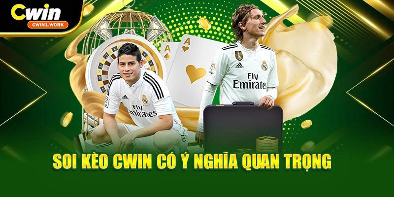 Soi kèo CWIN có ý nghĩa quan trọng