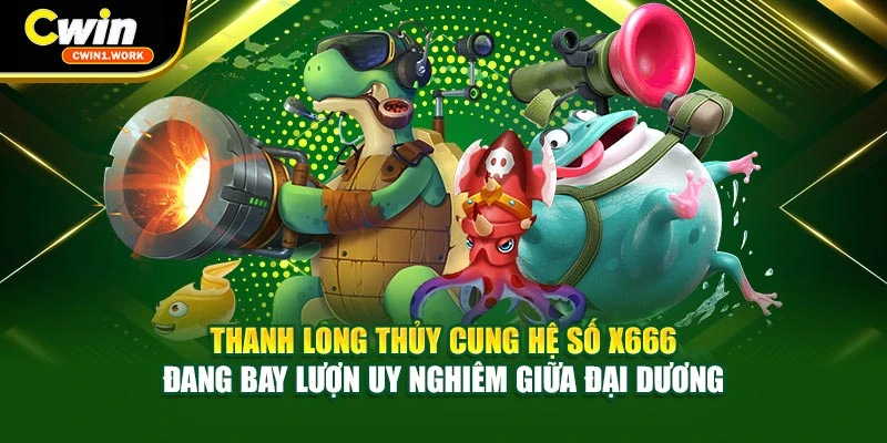 Thanh Long thủy cung hệ số x666 đang bay lượn uy nghiêm giữa đại dương