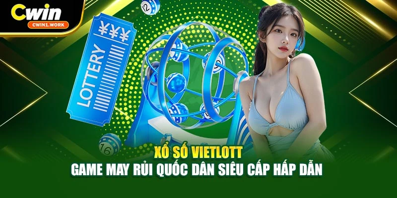Xổ số Vietlott được nhiều người mê mẩn hiện nay